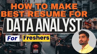 How To Make A Best Resume For Fresherentry-Level Data Analyst Data Engineer Data Scientist