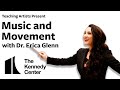 Musique et mouvement avec le dr erica glenn