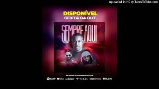 Kid Mc  Sempre Aqui Ft Paulelson U0026 Don Altifridi prod Mrio Flow Seguidormuziik