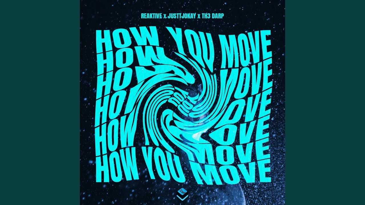 How You Move - YouTube