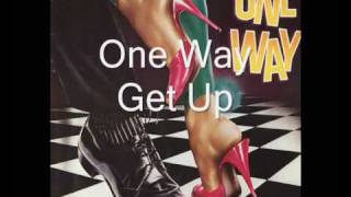 One Way   Get Up 0001 chords