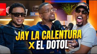 JAY LA CALENTURA ❌ EL DOTOL NASTRA 😂🤣