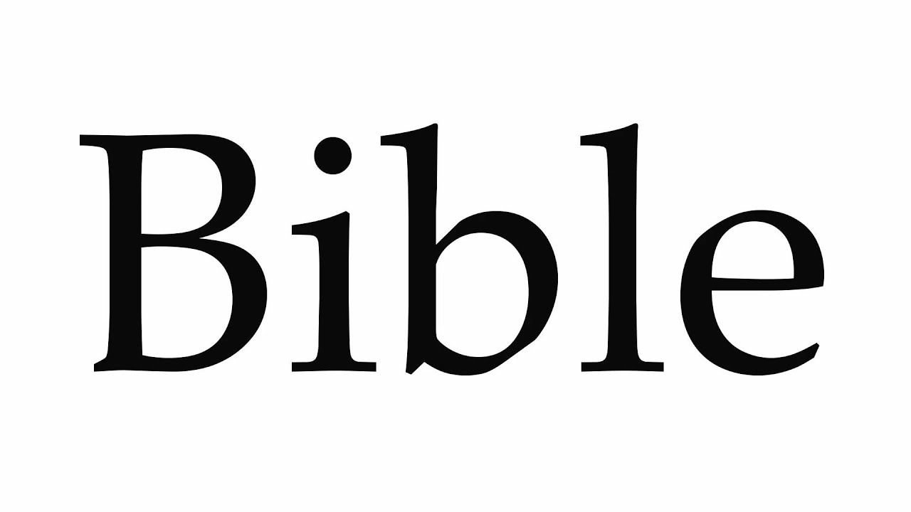 How to Pronounce Bible - YouTube