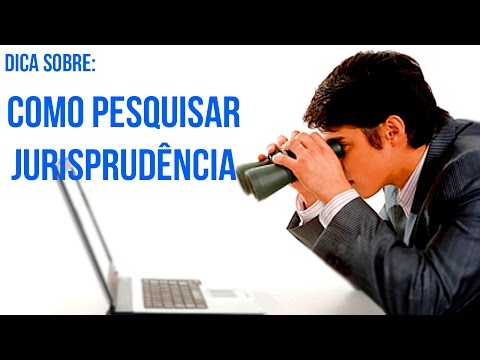 JURISPRUDÊNCIA - COMO PESQUISAR? | Guilherme Victor