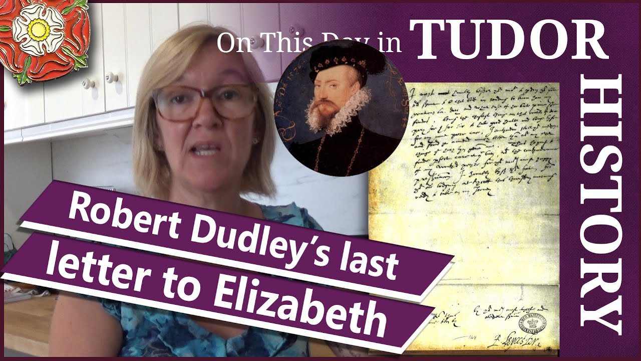 28 августа — последнее письмо Роберта Дадли Елизавете I.