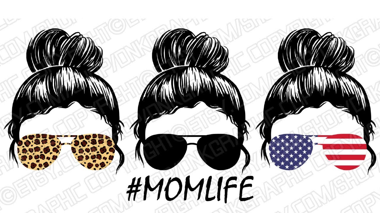 Download Messy Bun Mom Life SVG Sticker Decal Silhouette Cameo ...