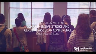 Join us for the Northwestern Medicine Comprehensive Stroke and Cerebrovascular Conference in Chicago