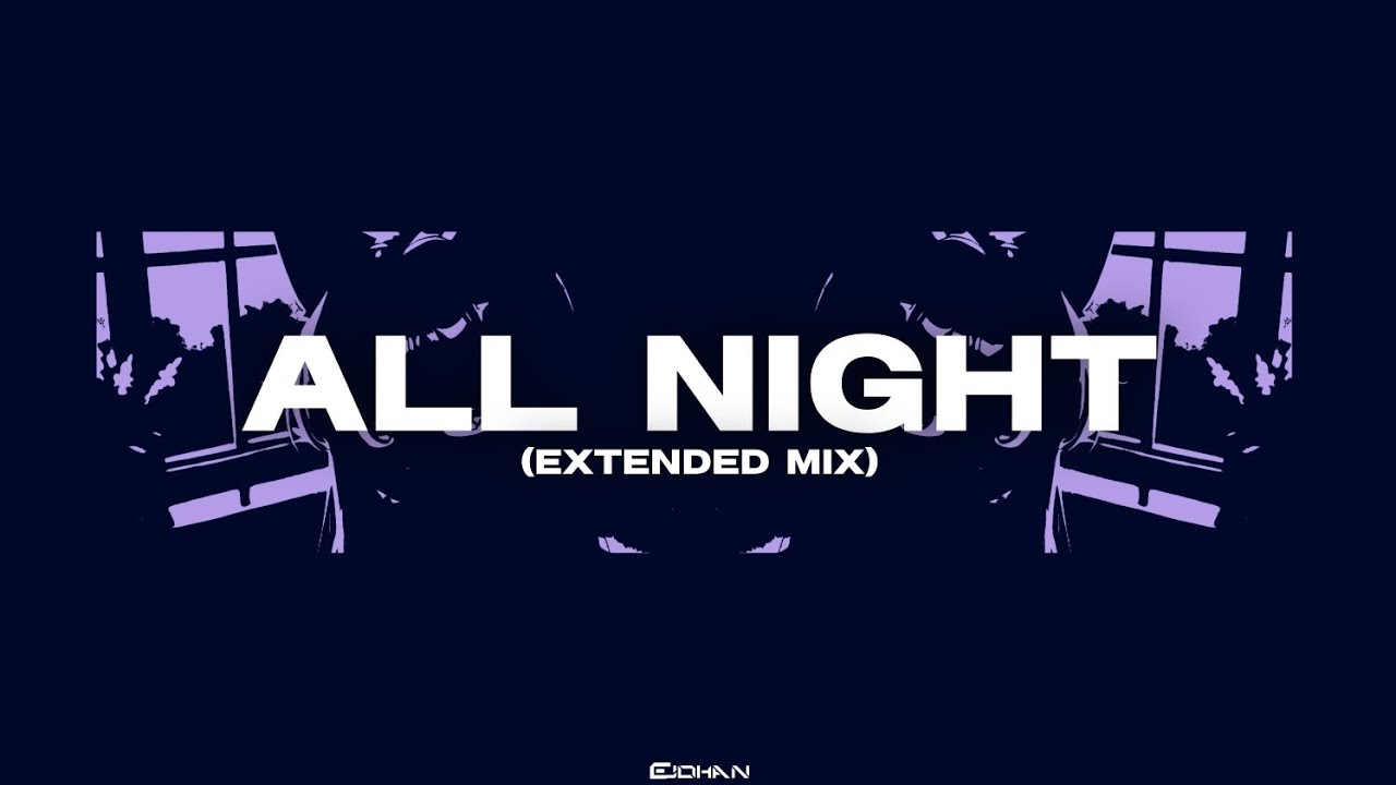 Watch EJohan - All Night (Extended Mix) on YouTube Watch EJohan - All Night (Extended Mix) on YouTube
