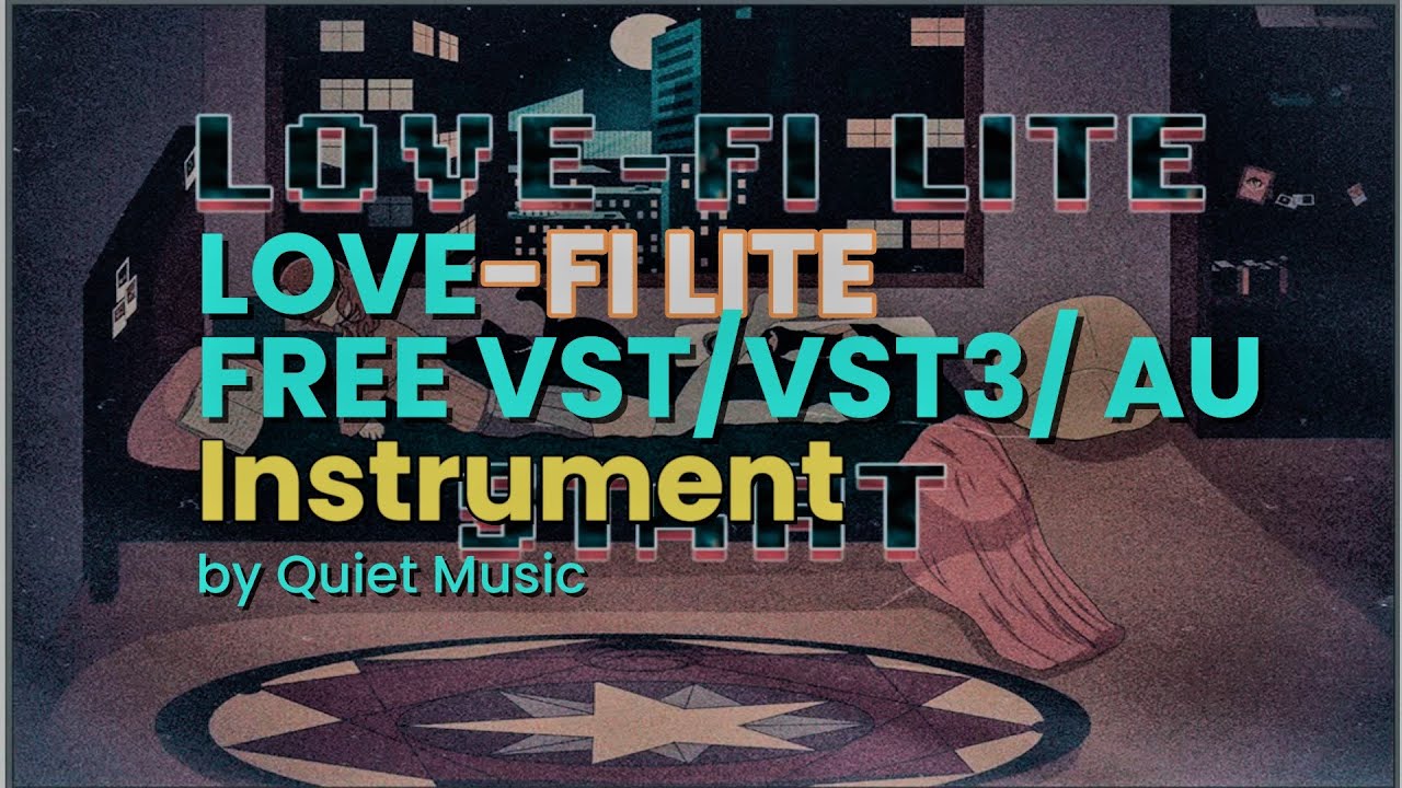 Love Fi Lite FREE VST Instrument DEMO