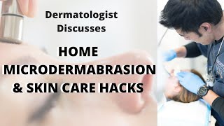 Microdermabrasion at HOME & Bonus Skin Care Hacks