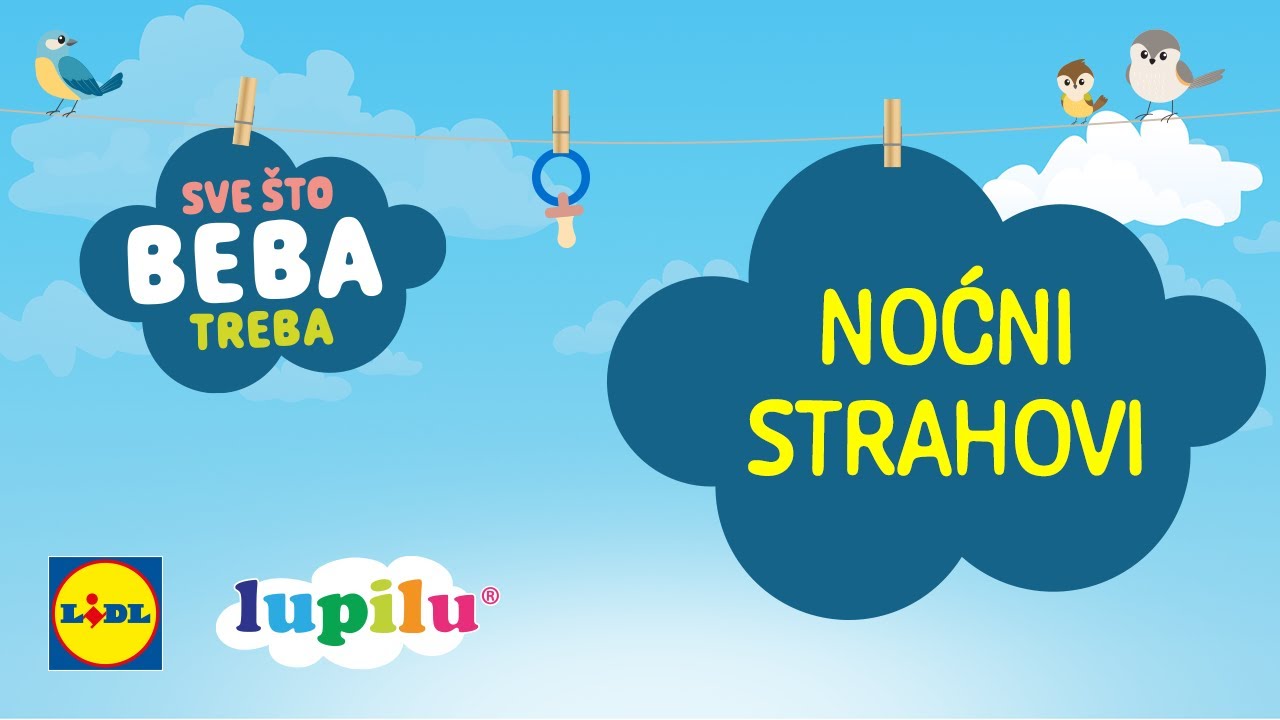 SVE ŠTO BEBA TREBA - Noćni strahovi | Lidl Hrvatska