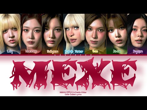 Pabllo Vittar - 'MEXE' (feat. NMIXX) (Color Coded Lyrics)
