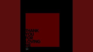 Download Lagu Thank You For Loving Me Download Lagu Thank You For Loving Me