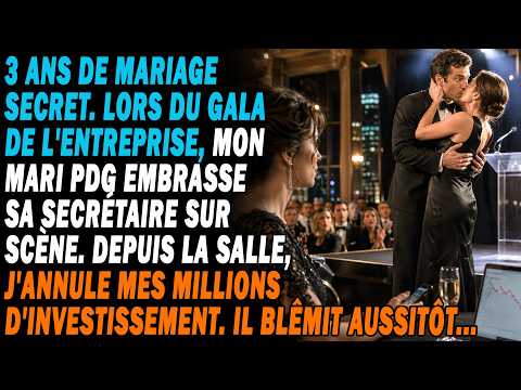 Au Gala, Mon Mari Embrasse Sa Secrétaire Sur Scène. J'annule Mes Millions D'investissement.