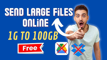 How To Transfer Large Files Online Free 2024 - Send Files Securely