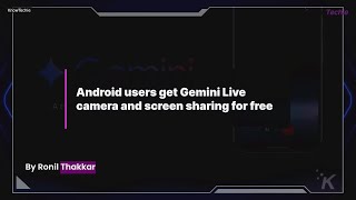 Gemini Live: Free Camera and Screen Sharing Launch for Android Users screenshot 5
