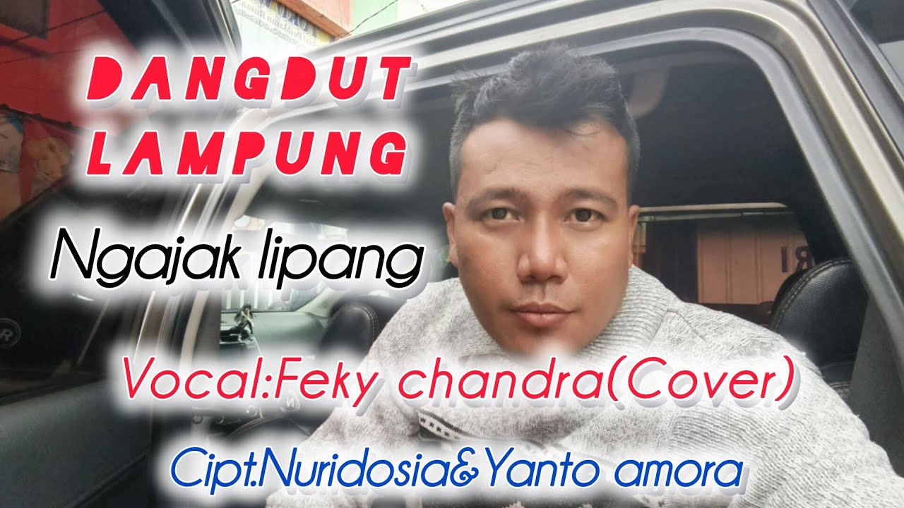Feky chandra(cover) - Ngajak lipang