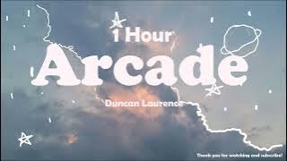 Duncan Laurence - Arcade ( 1 Hour )
