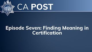 Episode Seven: Finding Meaning in Certification