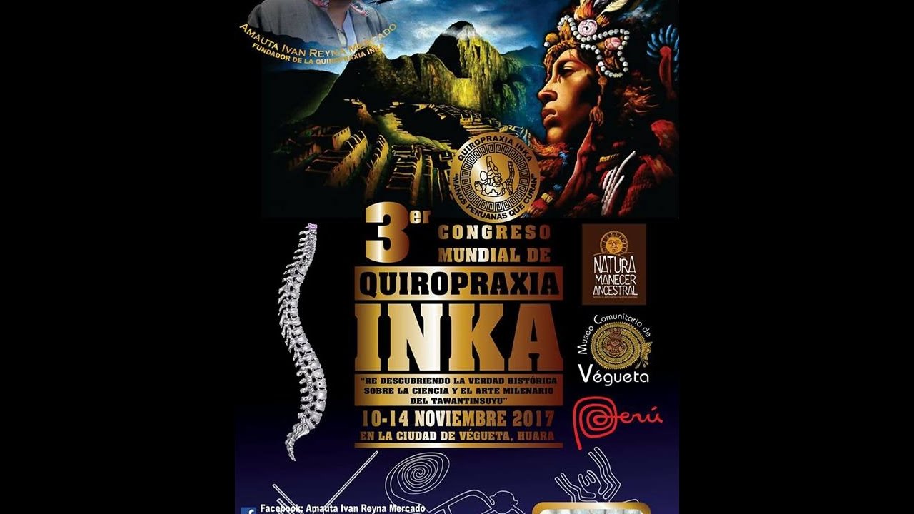  invitacion al 3 congreso mundial de quiropraxia inka del 10 al 14 de noviembre