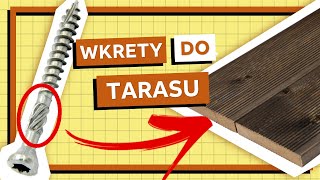 Jakie Wkręty Do Tarasu? Taras Zrób To Sam. Wkręty Do Deski Tarasowej.