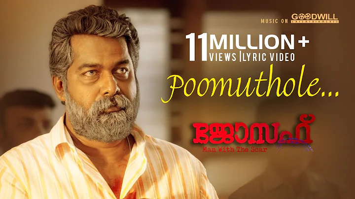 Poomuthole Lyric Video | Joseph Malayalam Movie | ...