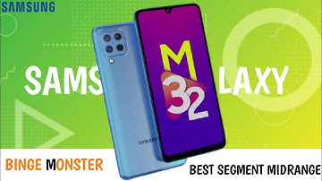 Samsung Galaxy M32 | launched With 9oHz Display, 64MP Cameras & 6000mAh Battery | The BingeMonster
