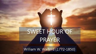 Video voorbeeld van "Sweet Hour Prayer (Classic Hymnal/Gospel Music) by William W. Walford"