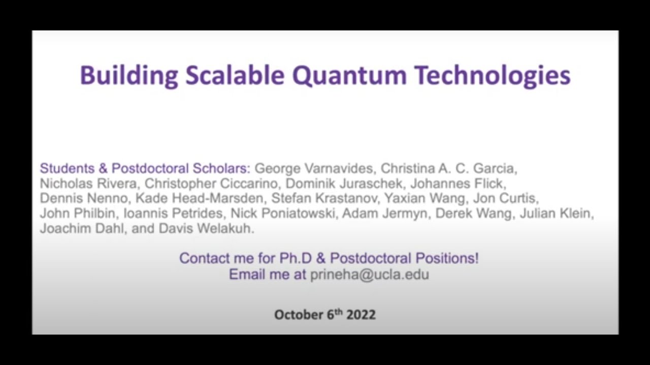 QuCS Lecture11: Prof. Prineha Narang (Harvard): Building Blocks of Scalable Quantum Technologies
