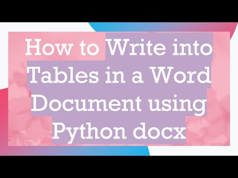 How to Write into Tables in a Word Document using Python docx