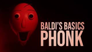 Baldi's Basics Phonk