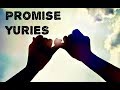 Promise / original song / YURIES
