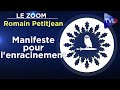 Manifeste pour lenracinement  le zoom  romain petitjean et solenn marty  tvl