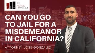 Can You Go to Jail for a Misdemeanor in California? | Oakland Misdemeanor Attorney by The Nieves Law Firm 233 views 8 months ago 1 minute, 17 seconds