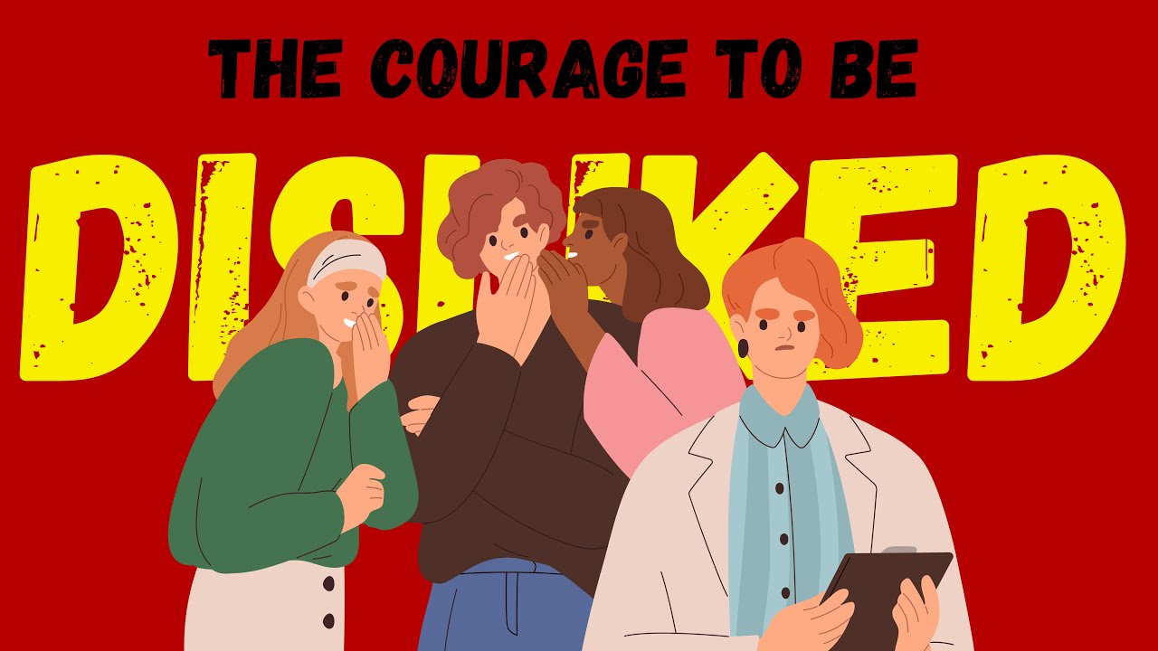 How To Build a Strong Personal Character? 7 Lessons from the book "The Courage To Be Disliked"