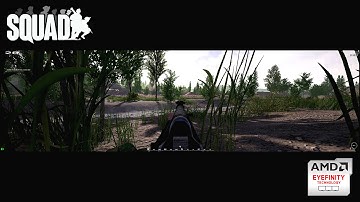 Squad - Riverbed OP Eyefinity SweetFX Unreal Engine 4
