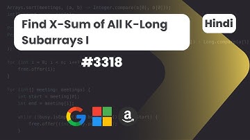 Find X-Sum of All K-Long Subarrays I | Leetcode 3318 | DSA | HIndi Explanation | Code With Deepak