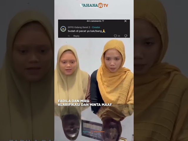 FADILA DAN MIRA KLARIFIKASI DAN MINTA MAAF