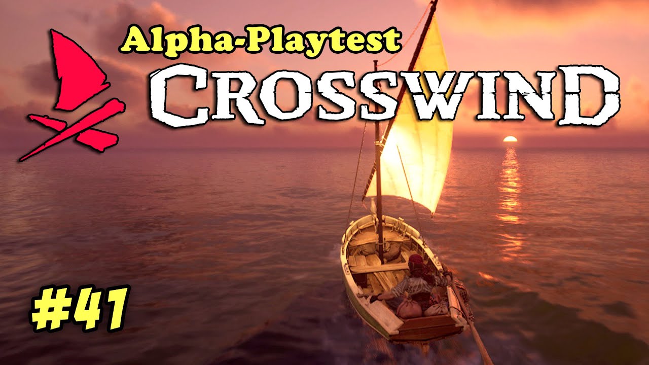 CROSSWIND #41 - Piraten-Olga unterwegs auf Land und See - Letsplay deutsch