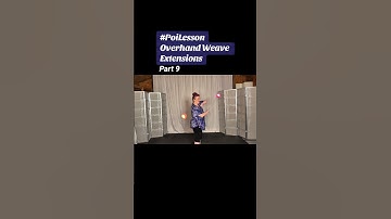 Pt9 Poi Overhand Weave Extensions #poi #PoiSpinning #PoiDance #FlowArts #PoiTutorial