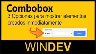 windev combobox mostrar elementos al agregar nuevos datos