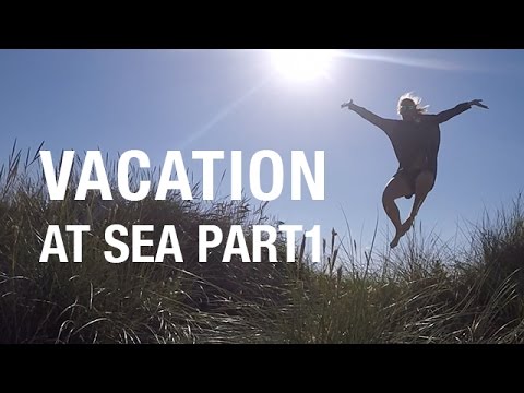 VACATION AT SEA PART 1
