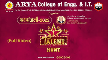 Talent Hunt (Full Video) - Shradhanjali 2K22 | Arya College of Engineering & IT, Jaipur