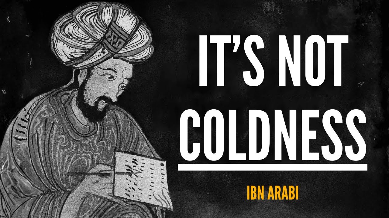 The Psychology of Those Who Distance Themselves From Everyone (It's Awakening) — Ibn Arabi