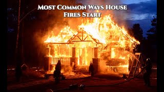 Fire Alert: 5 Most Common Ways House Fires Start