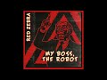 Miniature de la vidéo de la chanson My Boss, The Robot