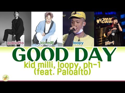 [SMTM777] Kid Miili, Loopy, ph-1(feat Paloalto) - 'Good Day' LYRICS (Color Coded Eng/Rom/Han)