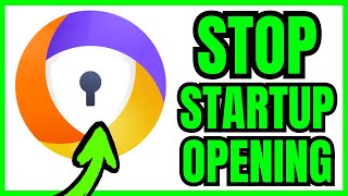 How To STOP Avast Browser From OPENING On STARTUP (QUICK & EASY) 2026