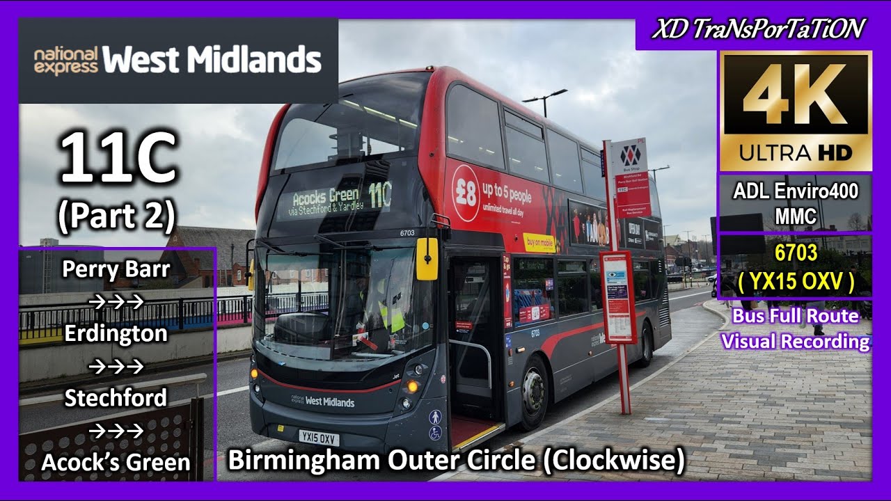 [National Express West Midlands] 11C (Part 2) ~ Perry Barr Station Bridge ➝ Acock's Green【4K UW】