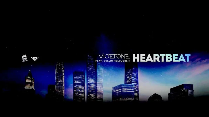 Vicetone feat. Collin McLoughlin - Heartbeat (OUT ...